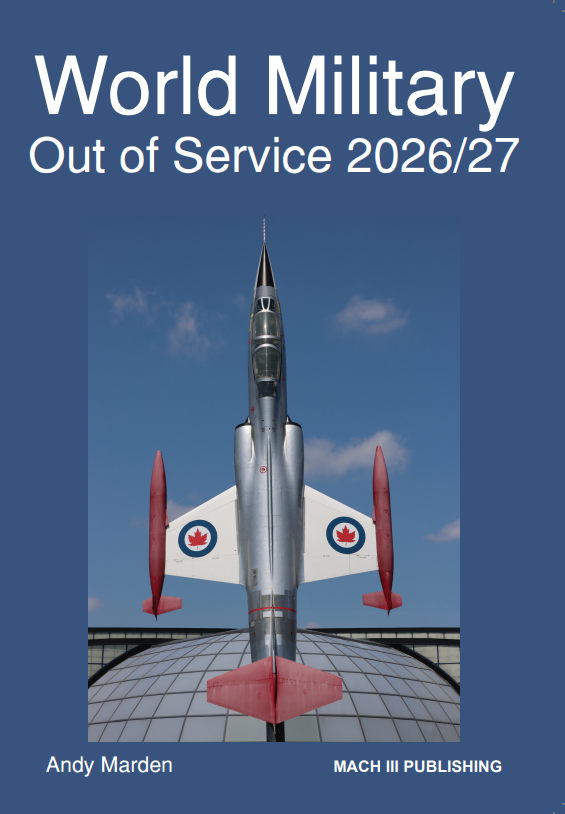 WM2627 | Mach III Publishing Books | World Military Out of Service 2026/2027 - Andy Marden
