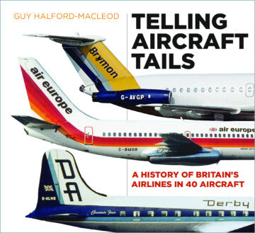 9780750970129 | The History Press | Telling Aircraft Tails