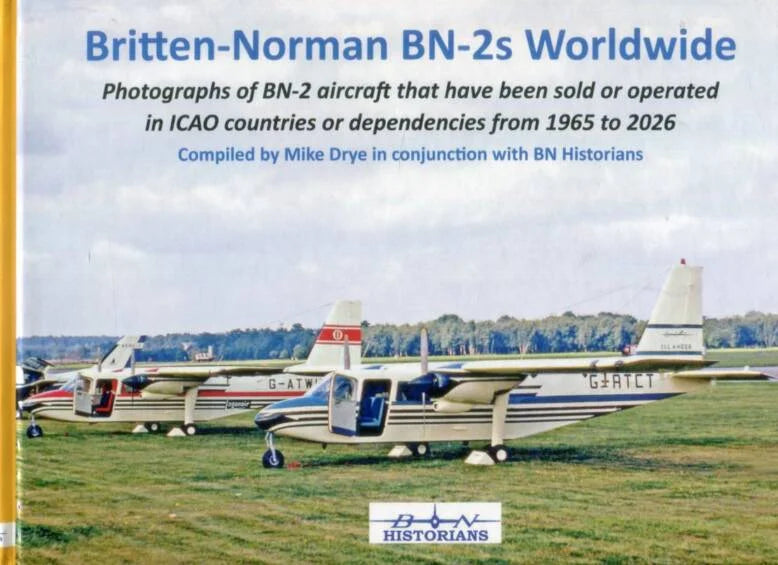 BN2B | Britten Norman BN-2s Worldwide by Mike Drye