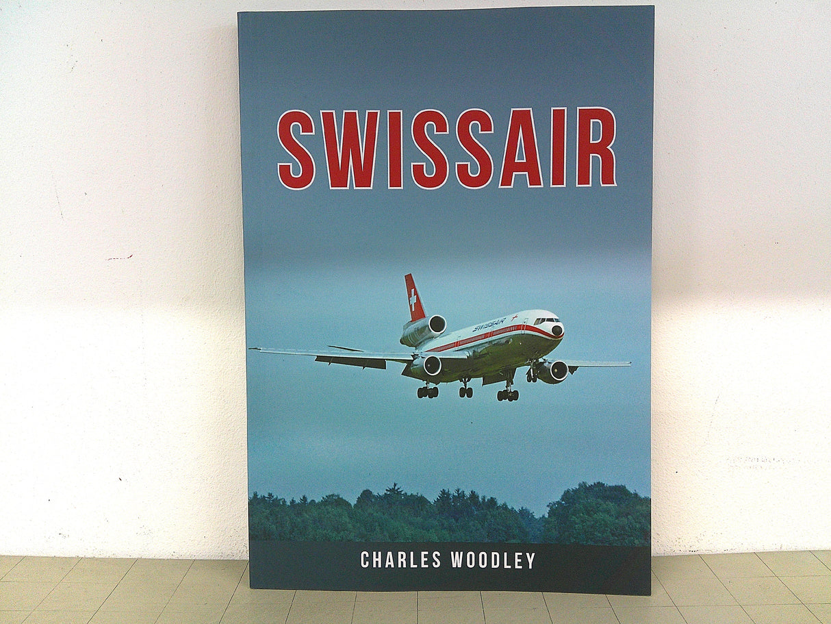 9781398113213 | Amberley Publications | Swissair by Charles Woodley