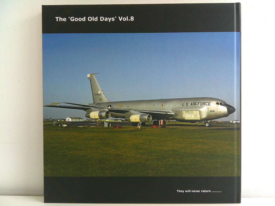 The Good Old Days - Volume 8 | Pictorial History of RAF Mildenhall