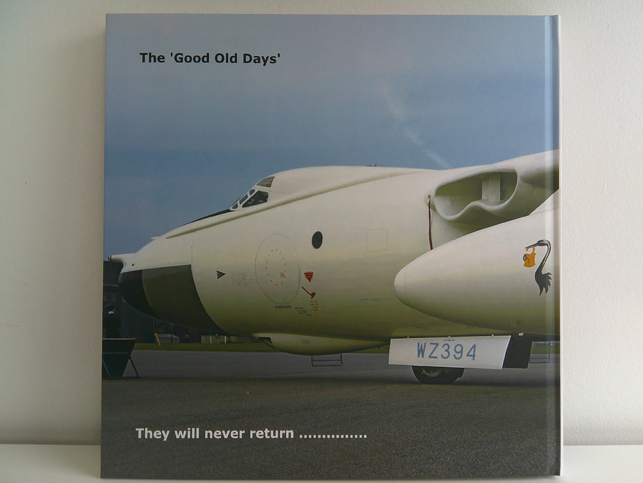 The Good Old Days - Volume 3 | The Royal Air Force 1962 - 1980