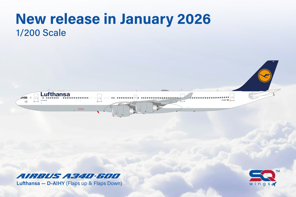 L2282FD | SQ Wings 1:200 | Airbus 340-600 Lufthansa D-AIHY Flaps Down | is due March 2026