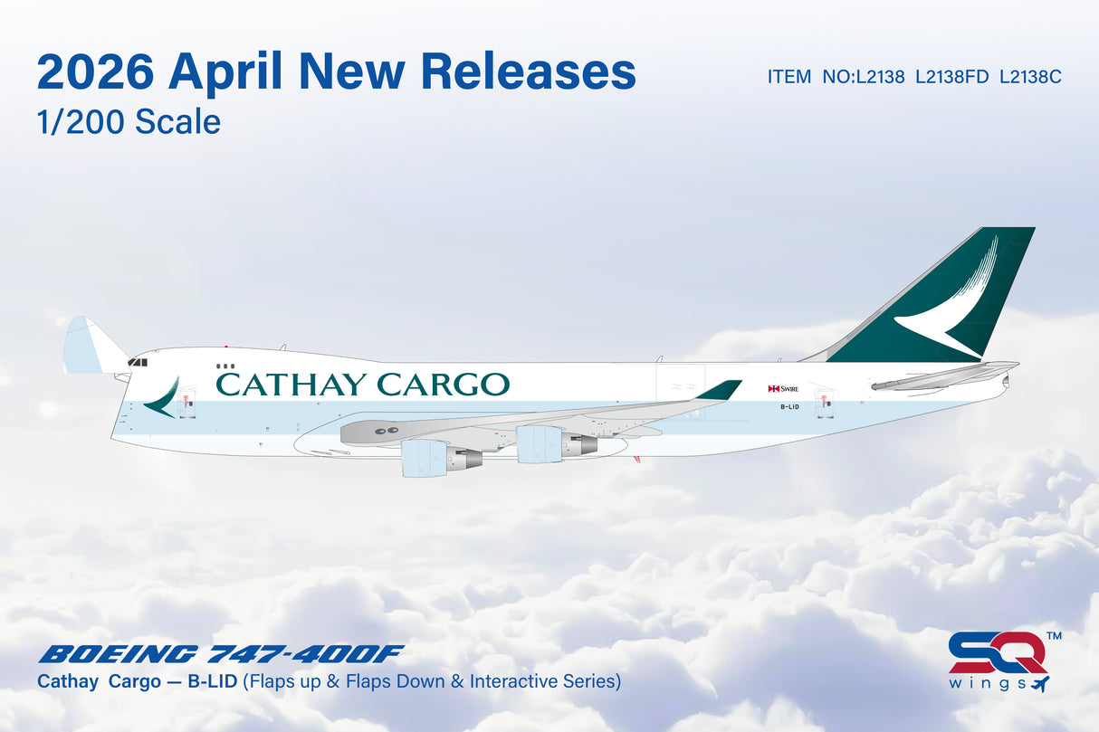 L2138 | SQ Wings 1:200 | Boeing 747-400F Cathay Pacific Cargo B-LID | is due June 2026