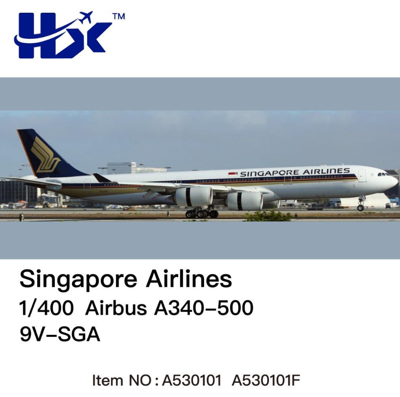 A530101F | HX Models 1:400 | Airbus A340-500 Singapore Airlines 9V-SGA Flaps Down | is due November 2025