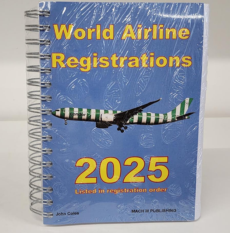 WAR25V1-O | Mach III Publication Books | World Airline Registrations 2025 WIRO (aircraft registration order, wire-o binding)