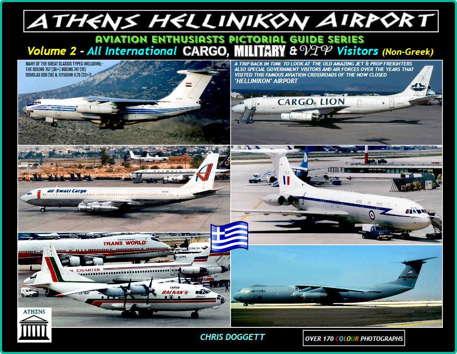 AHAV2 | Mixbooks photo's| Athens Hellinikon Airport Aviation Enthusiasts Pictorial Guide Vol 2 By Chris Doggett