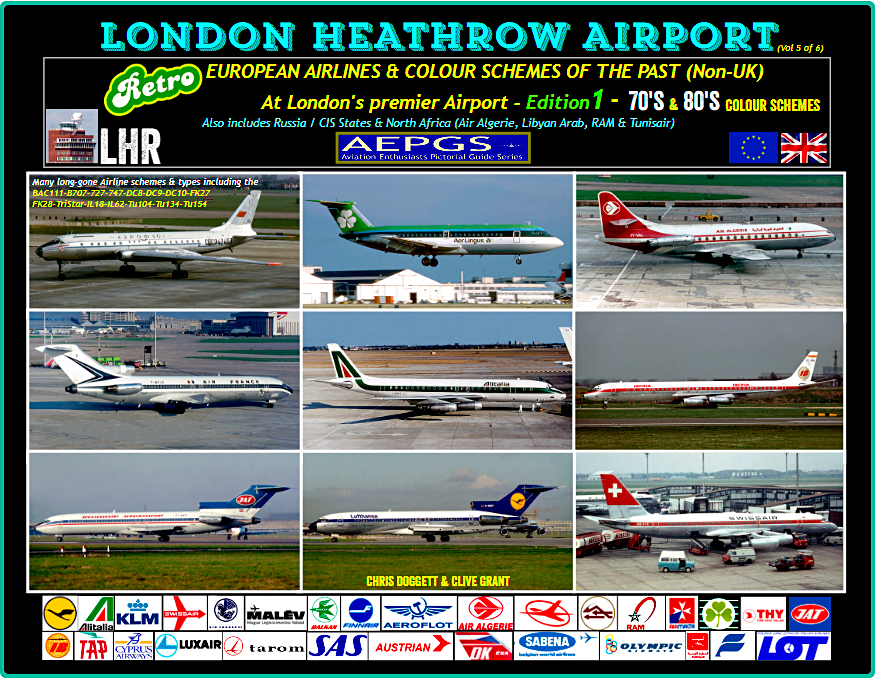 LHRAV2| Mixbooks photo's|  London Heathrow Airport Aviation Enthusiasts Pictorial Guide Vol 2 By Chris Doggett