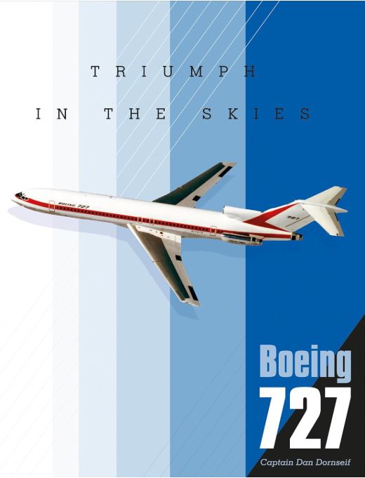 9781445618500 | Triumph in the skies - Boeing 727 by Dan Dornseif