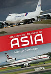Lost Airline Colours of Asia by Martyn Cartledge book from DestinWorld publishing.