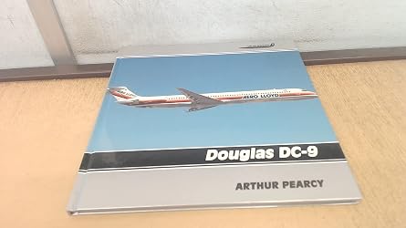 978-1853103599| Key Publishing Ltd | Douglas DC-9 ( Airline Markings, 9) By Arthur Pearcy