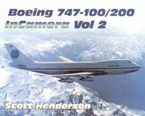 978-1902236018|SCOVAL Publishing Ltd |Boeing 747-100/200: v. 2 (InCamera S.) by Scott Henderson