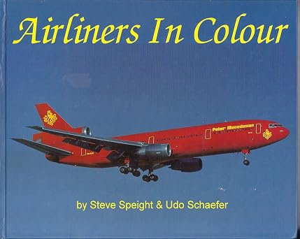 B002CTJ5XK | Mach III Publications | Airliners in Colour by Speight S