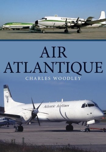 9781445693163| Amberley Publishing | Air Atlantique By Charles Woodley