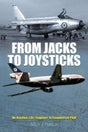 9781526712851 | Airlife Publishing Books | From Jacks to Joysticks - Engineer to Commercial Pilot by Mick J. Patrick