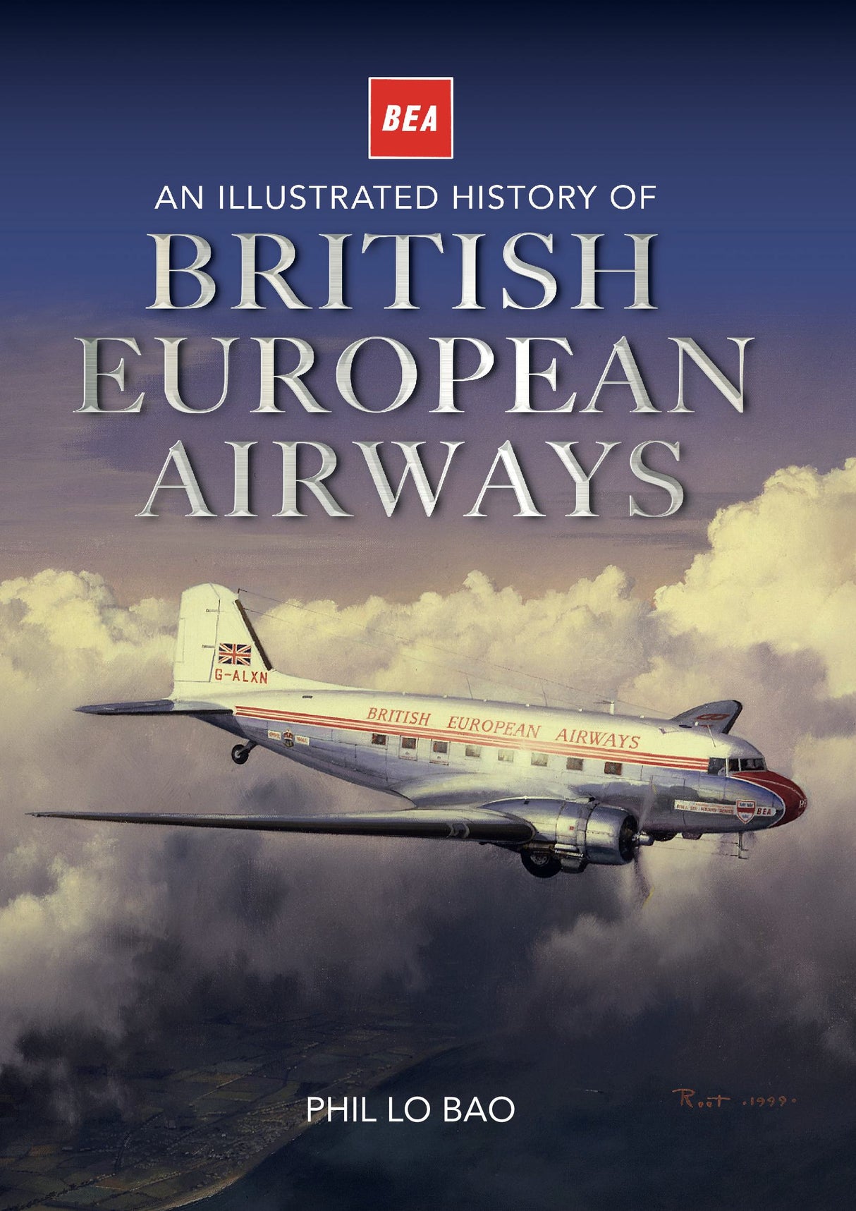 9781915335777| Aviation Books Limited  | BEA - An Illustrated History Of British European Airways By Phil Lo Bao