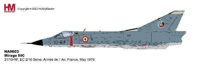 HA9803 | Hobby Master Military 1:72 | Mirage IIIC 10-RF/No.31, EC 2/10 Seine, French Air Force, France, May 1978