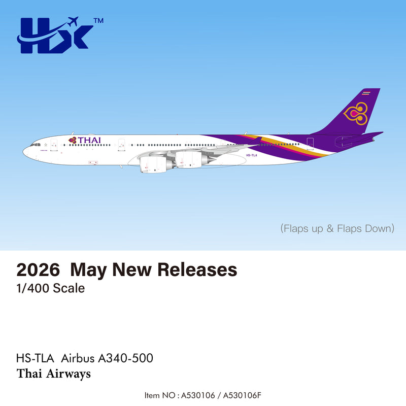 A530106 | HX Models 1:400 | Thai Airways Airbus A340-500 HS-TLA | is due TBC