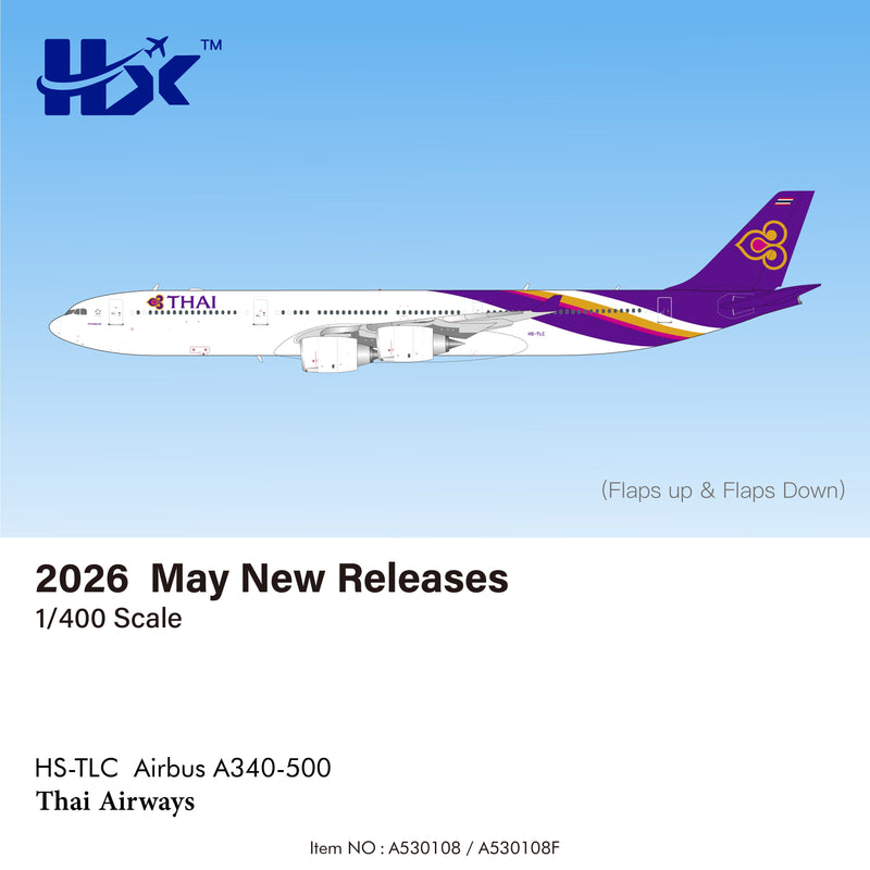 A530108 | HX Models 1:400 | Thai Airways Airbus A340-500 HS-TLC | is due TBC