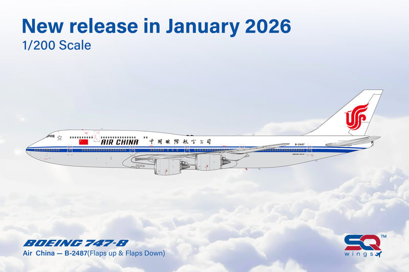 L2162FD | SQ Wings 1:200 | Boeing 747-8 Air China B-2486 Flaps Down | is due March 2026