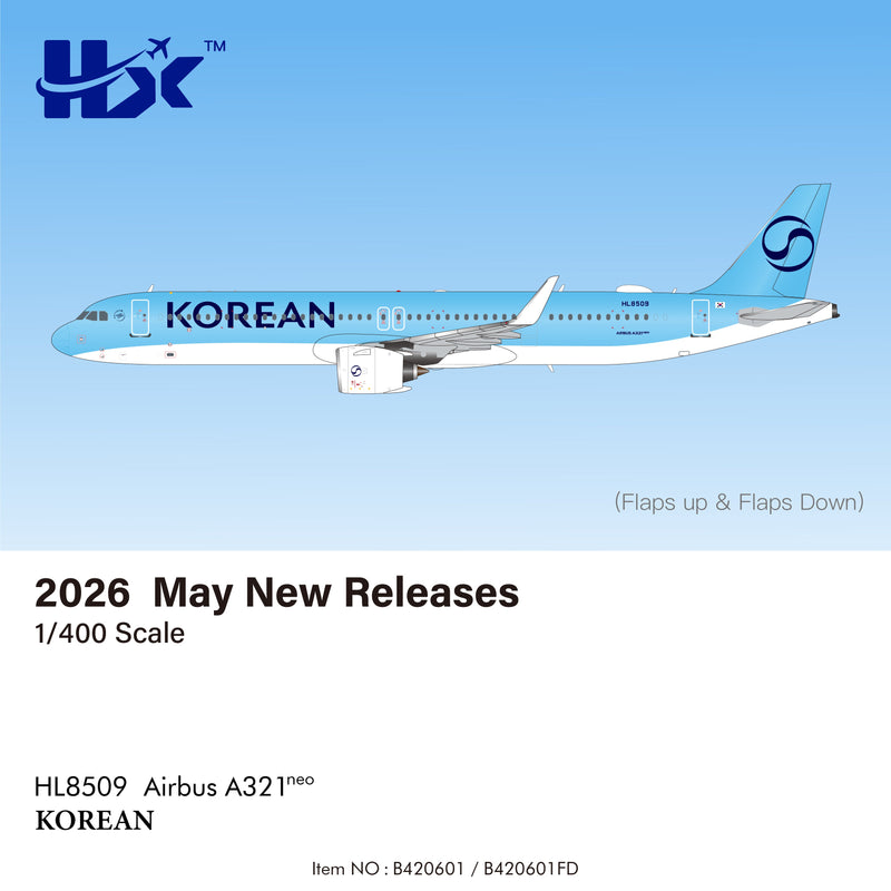 B420601FD | HX Models 1:400 | Korean Air Airbus A321 HL8509 "New Livery" Flaps Down | is due July 2026