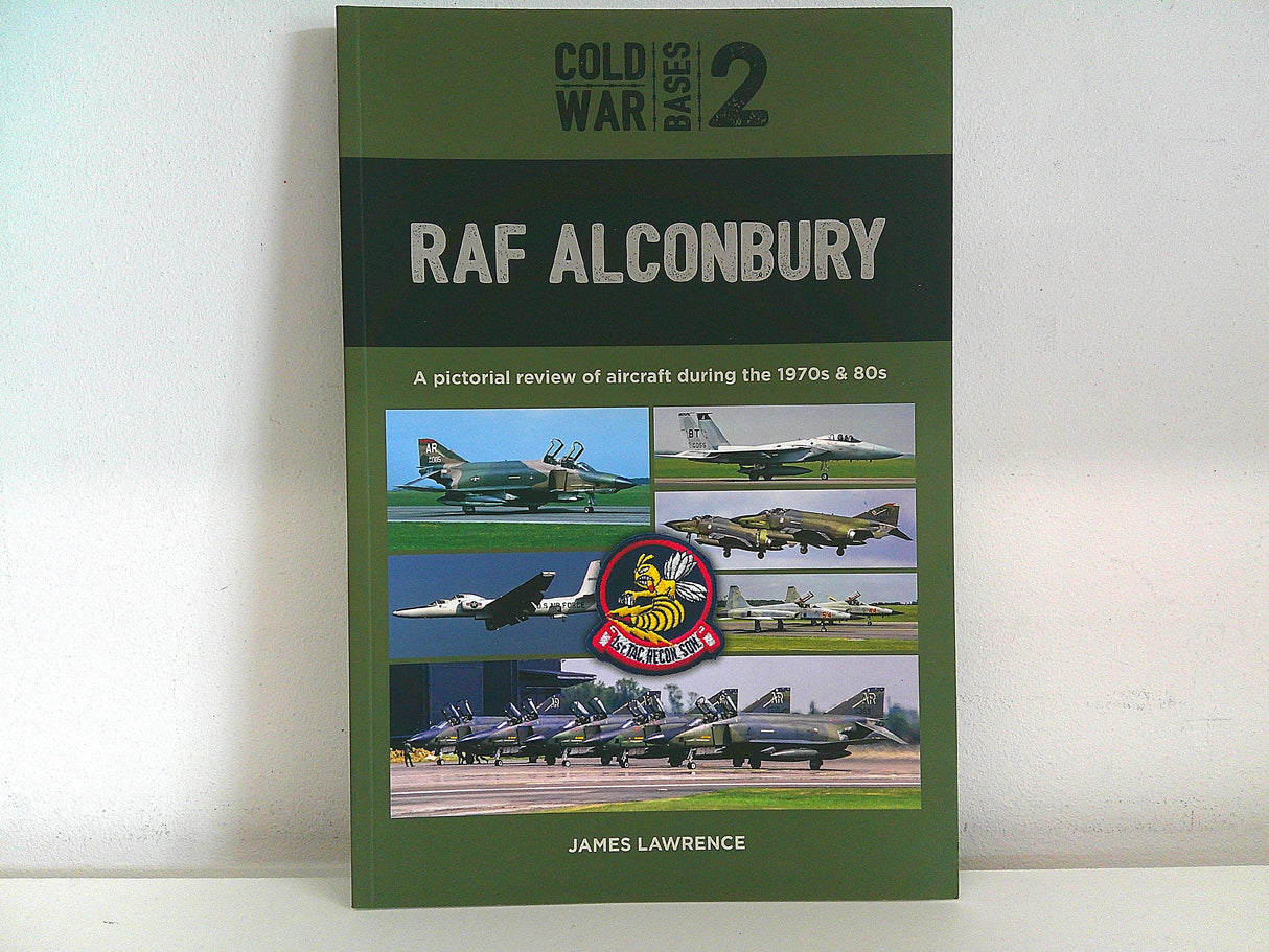 9781739154837 | Books | Cold War Bases: 2 RAF Alconbury