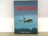 9781398113213 | Amberley Publications | Swissair by Charles Woodley