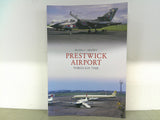 9781445677699 | Amberley Publications | Prestwick Airport Through Time by Peter C Brown
