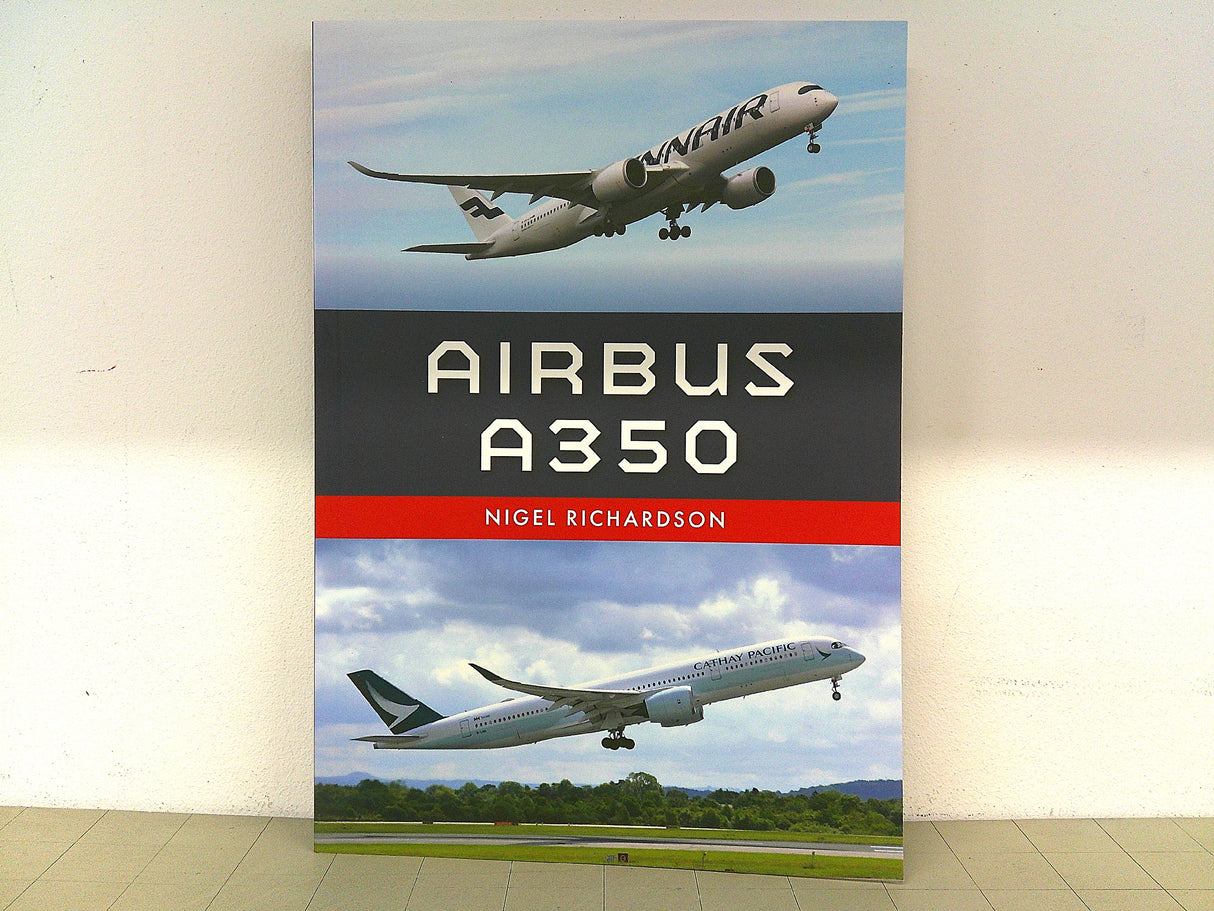 9781398124134 | Amberley Publications | Airbus A350 by Nigel Richardson