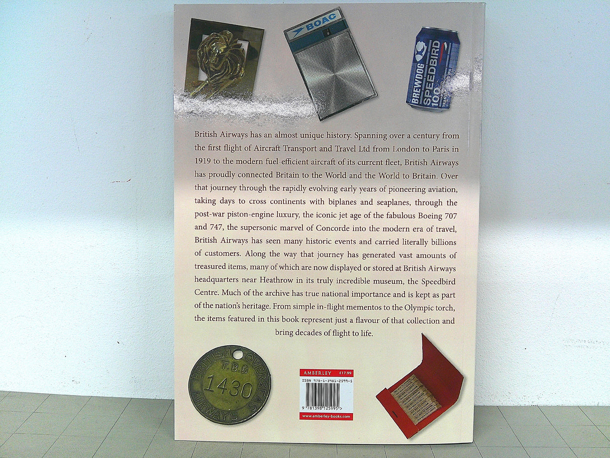 9781398125995 | Amberley Publications | British Airways in 100 Objects by Al Bridger