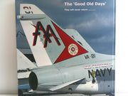 The Good Old Days - Volume 5 | United States Navy Squadrons 1964 - 1985