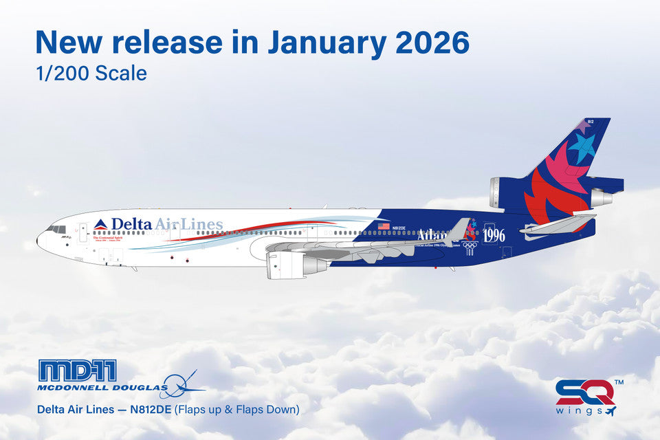 L2219 | SQ Wings 1:200 | McDonnell Douglas MD-11 Delta Air Lines N812DE Special Delivery Livery | is due March 2026