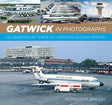 Gatwick in Photographs by Adrian.B | is due April 2026 (softback)
