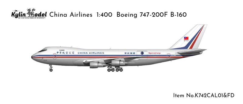 K742CAL01 | Kylin Model 1:400 | B747-200F China Airlines B-160 | is due February 2026