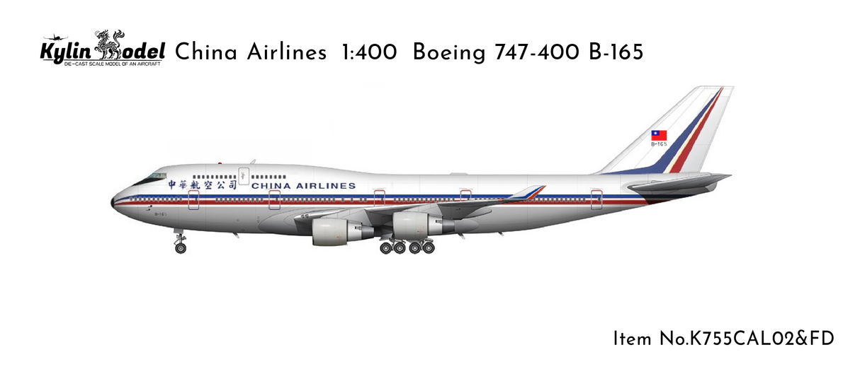 K744CAL02FD | Kylin Model 1:400 | Boeing 747-400 China Airlines B-165 "Flaps Down"