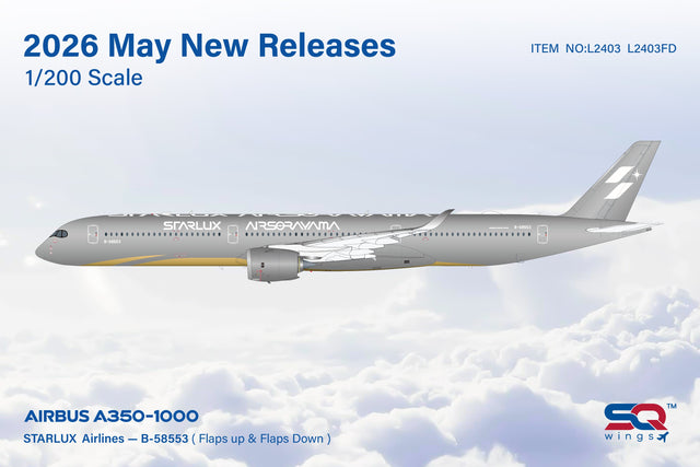 L2403 SQ Wings 1:200 Airbus A350-1000 STARLUX Airlines B-58553 Airsorayama Silver