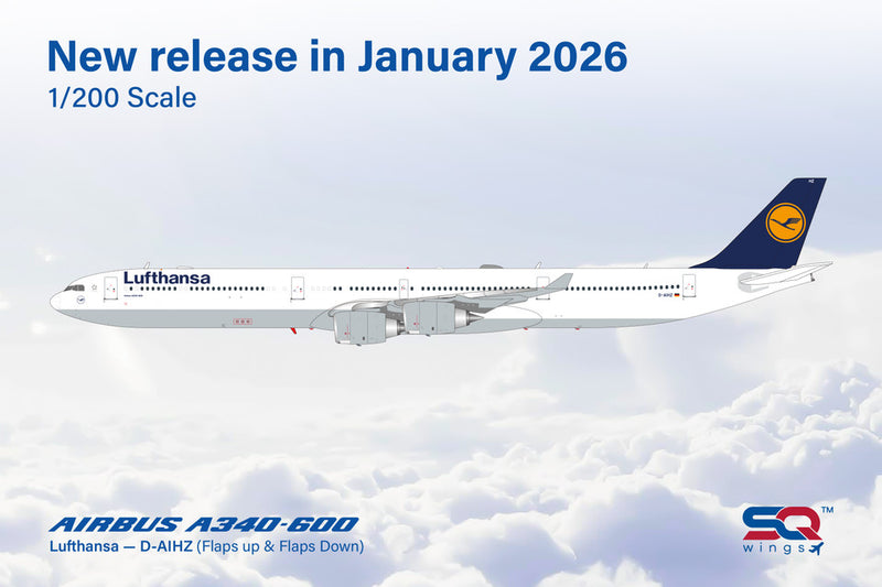 L2283FD | SQ Wings 1:200 | Airbus 340-600 Lufthansa D-AIHZ Flaps Down | is due March 2026