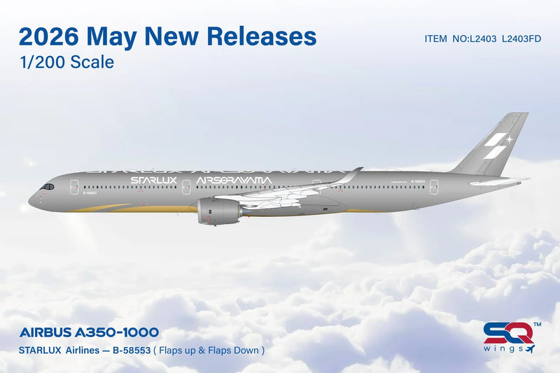 L2410FD | SQ Wings (1:200) | Airbus A350-1000 STARLUX Airlines B-58554 "Airsorayama Gold" Flaps Down | is due July 2026