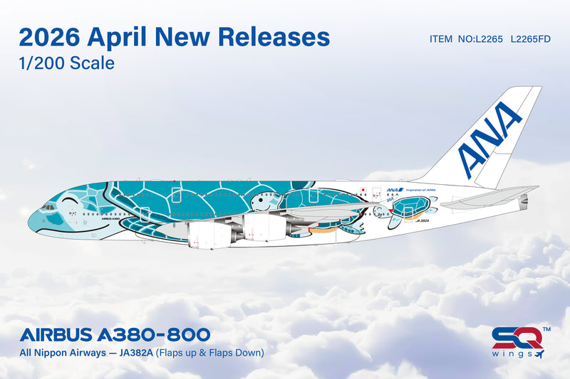 L2265FD | SQ Wings 1:200 | Airbus A380 ANA JA382A Flaps Down | is due June 2026