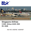 A530102F | HX Models 1:400 | Airbus A340-500 Singapore Airlines 9V-SGB Flaps Down | is due November 2025