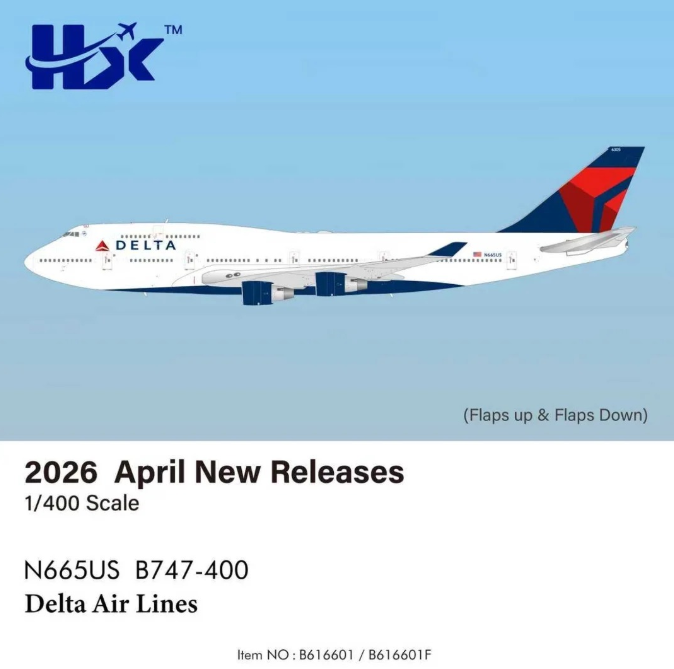 B616601F | HX Models 1:400 | Boeing 747‑400 Delta Air Lines N665US Flaps Down | is due June 2026