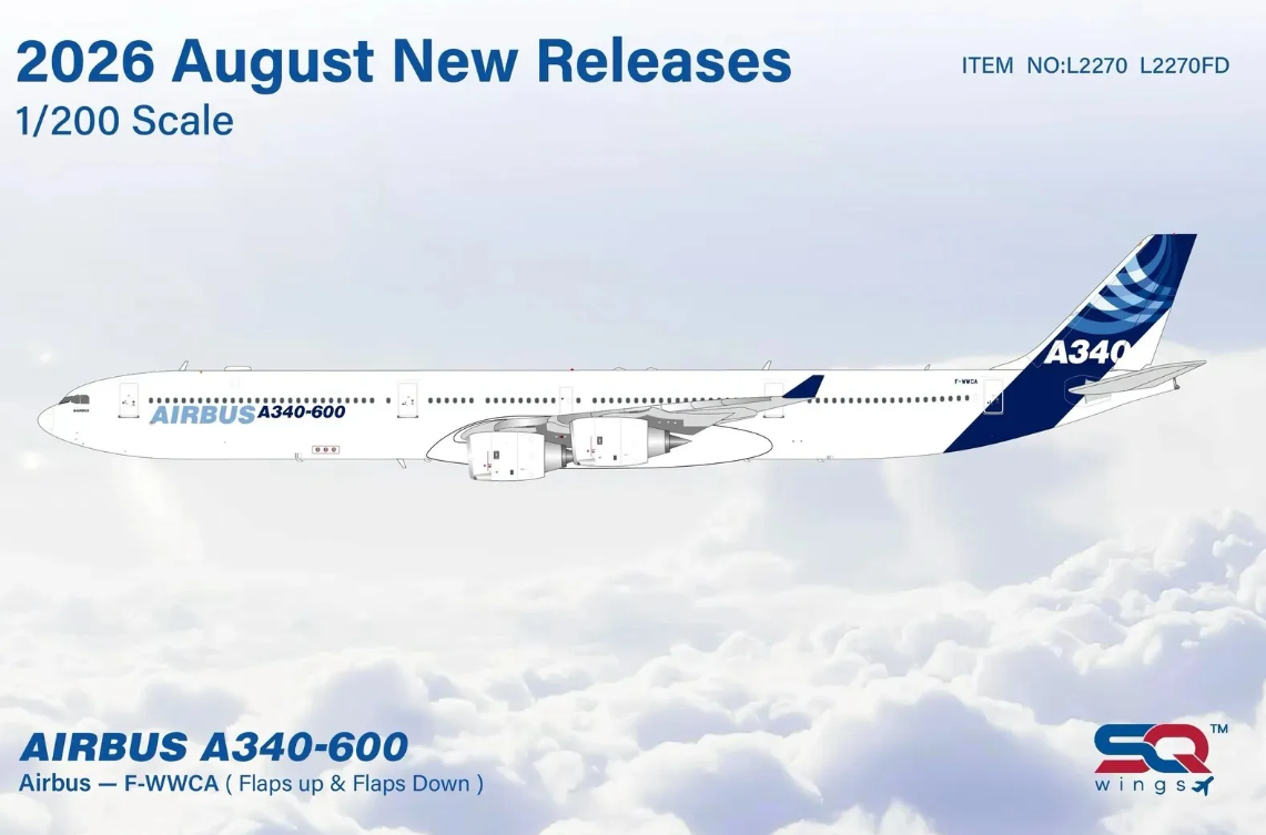 L2270 | SQ Wings 1:200 | Airbus A340‑600 Airbus House F-WWCA Blue Ribbons | is due August 2026