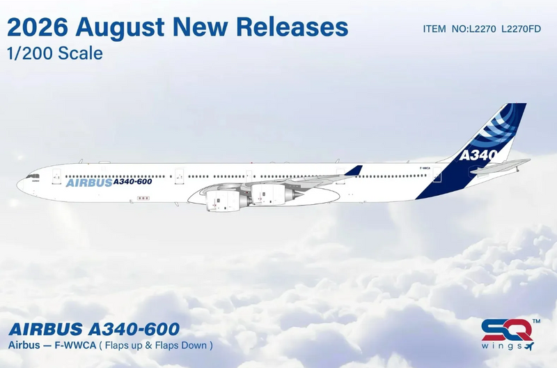 L2270 | SQ Wings 1:200 | Airbus A340‑600 Airbus House F-WWCA Blue Ribbons | is due August 2026