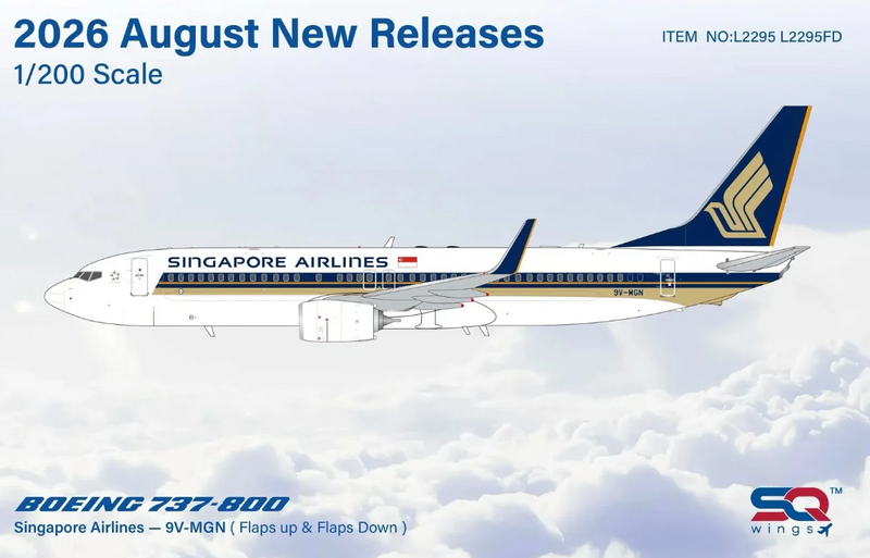 L2295 | SQ Wings 1:200 | Boeing 737‑800 w/ Winglets Singapore Airlines 9V-MGN | is due August 2026