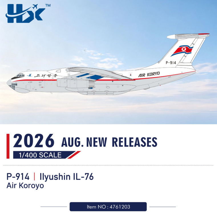 4761203 | HX Models 1:400 | Ilyushin Il‑76TD‑90VD Air Koryo P-914 | is due September 2026