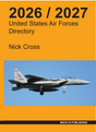 United States Air Forces Directory 2026/27 book by Nick Cross.