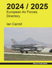 EAFD2425 | Mach III Publishing Books | European Air Forces Directory 2024/25 - Ian Carroll