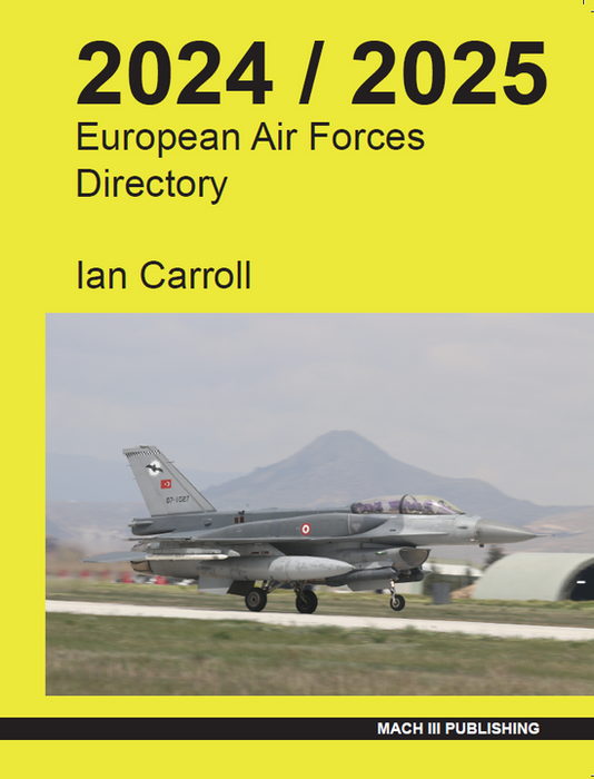 EAFD2425 | Mach III Publishing Books | European Air Forces Directory 2024/25 - Ian Carroll