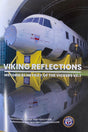 BK026 | Bookazines | Viking Reflections - Historical Heyday of the Vickers VC.1