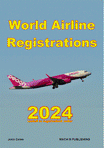 WAR24V1 | Mach III Publishing Books | **SALE - HALF PRICE** World Airline Registrations 2024 - In Registration Order - by John Coles (squarebound)